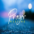 Early Morning Prayer Meeting